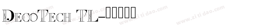DecoTech TL字体转换